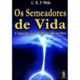 Os Semeadores de Vida