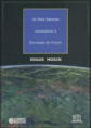 Os Sete Saberes Necessários à Educação do Futuro